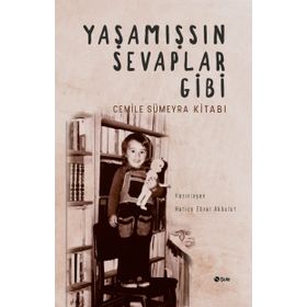 Yaşamışsın Sevaplar Gibi - Cemile Sümeyra
