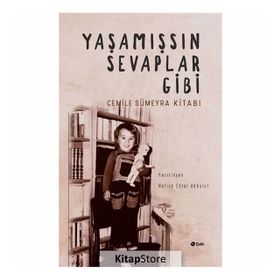 Yaşamışsın Sevaplar Gibi - Cemile Sümeyra