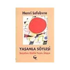 YAŞAMLA SÖYLEŞI - GENEL