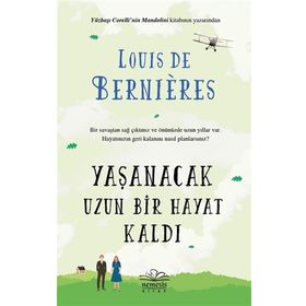 Yaşanacak Uzun Bir Hayat Kaldı - Louis De Bernieres