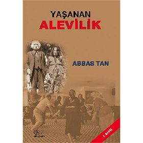 Yaşanan Alevilik - Abbas Tan