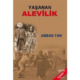 Yaşanan Alevilik - Abbas Tan