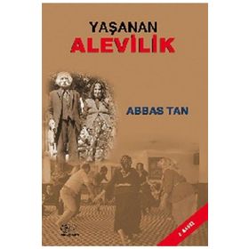 Yaşanan Alevilik - Abbas Tan