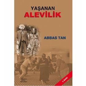Yaşanan Alevilik - Abbas Tan