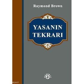 YASANIN TEKRARI - RAYMOND BROW