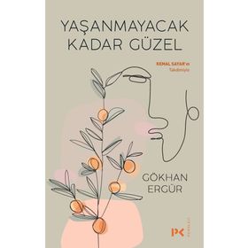 Yaşanmayacak Kadar Güzel - Gökhan Ergür