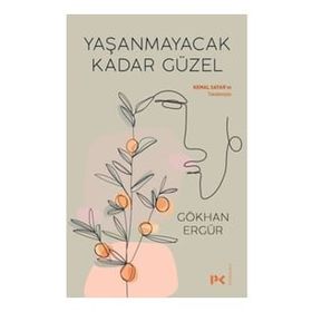 Yaşanmayacak Kadar Güzel - Gökhan Ergür