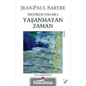 YAŞANMAYAN ZAMAN ÖZGÜRLÜK YOLLARI 2 - JEAN PAUL SARTRE