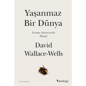 Yaşanmaz Bir Dünya:Isınma Sonrasında Hayat