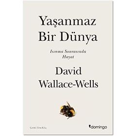 Yaşanmaz Bir Dünya:Isınma Sonrasında Hayat