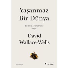 Yaşanmaz Bir Dünya:Isınma Sonrasında Hayat