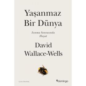 Yaşanmaz Bir Dünya:Isınma Sonrasında Hayat