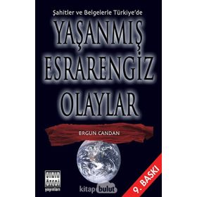 Yaşanmış Esrarengiz Olaylar - Yasemin Candan; Ergün Candan