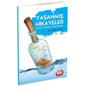 YAŞANMIŞ HIKAYELER - MAKSIM GORKI