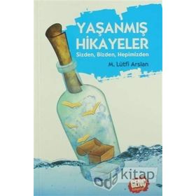 YAŞANMIŞ HIKAYELER - MAKSIM GORKI