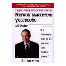 Yaşanmış Hikayelerle Network Marketing Yolculuğu - Ali Dinler