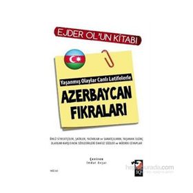 Yaşanmış Olaylar Canlı Latifelerle Azerbaycan Fıkraları - Ejder Ol