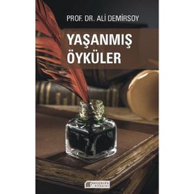 Yaşanmış Öyküler-Ali Demirsoy