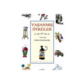 YAŞANMIŞ ÖYKÜLER - SELIM GÜNDÜZALP