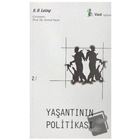 Yaşantının Politikası - R. D. Laing - Vadi Yayınları