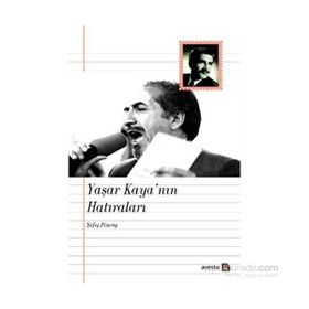 Yaşar Kaya’nın Hatıraları - Şefiq Peşeng