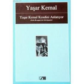 YAŞAR KEMAL KENDINI ANLATIYOR - YAŞAR KEMAL (ISBN:9789754183917)