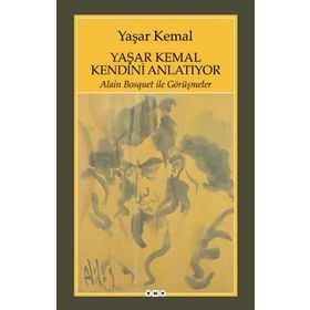 YAŞAR KEMAL KENDINI ANLATIYOR - YAŞAR KEMAL (ISBN:9789754183917)