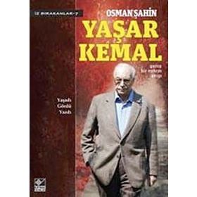YAŞAR KEMAL - OSMAN ŞAHIN