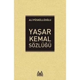 Yaşar Kemal Sözlüğü - Ali Püsküllüoğlu