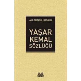 Yaşar Kemal Sözlüğü - Ali Püsküllüoğlu