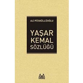 Yaşar Kemal Sözlüğü - Ali Püsküllüoğlu