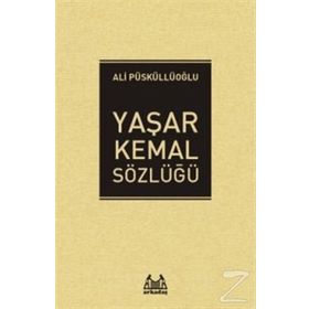 Yaşar Kemal - Sözlüğü