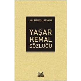Yaşar Kemal - Sözlüğü