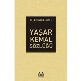 Yaşar Kemal - Sözlüğü