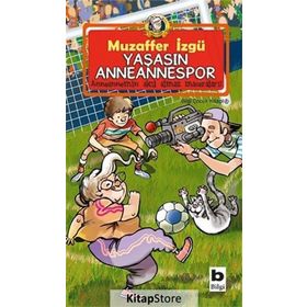 YAŞASIN ANNEANNEMSPOR - MUZAFFER İZGU