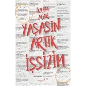 Yaşasın Artık İşsizim - Özlem Açar
