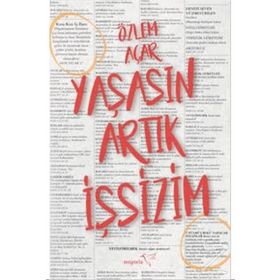 Yaşasın Artık İşsizim - Özlem Açar