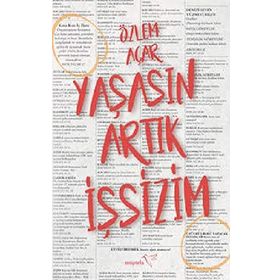 Yaşasın Artık İşsizim - Özlem Açar