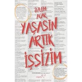 Yaşasın Artık İşsizim - Özlem Açar