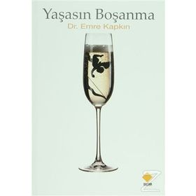 Yaşasın Boşanma - Emre Kapkın