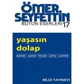 YAŞASIN DOLAP - ÖMER SEYFETTIN