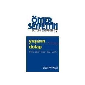YAŞASIN DOLAP - ÖMER SEYFETTIN