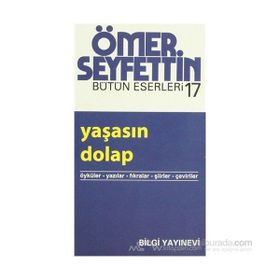YAŞASIN DOLAP - ÖMER SEYFETTIN