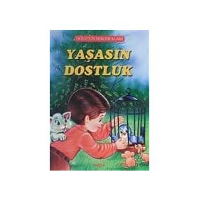 Yaşasın Dostluk - Fatma Tatcı