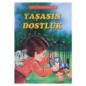 Yaşasın Dostluk - Fatma Tatcı