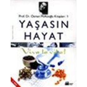 Yaşasın Hayat Viva La Vita! - Osman Müftüoğlu