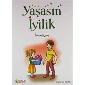YAŞASIN İYİLİK - İMRAN AKSOY