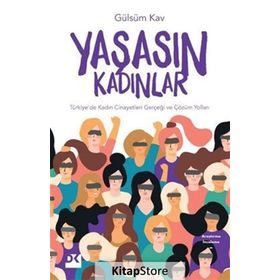 Yaşasın Kadınlar - Gülsüm Kav