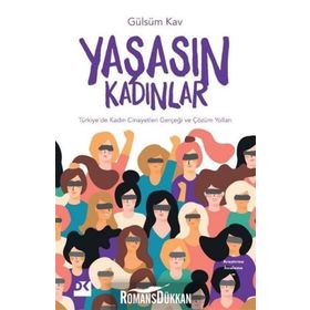 Yaşasın Kadınlar - Gülsüm Kav