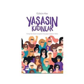 Yaşasın Kadınlar - Gülsüm Kav